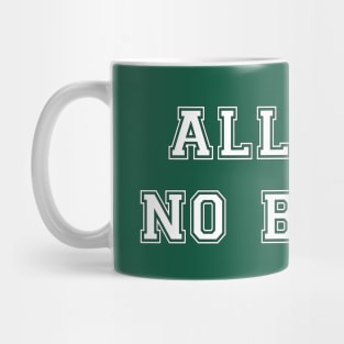 All Gas No Brake White Text Mug